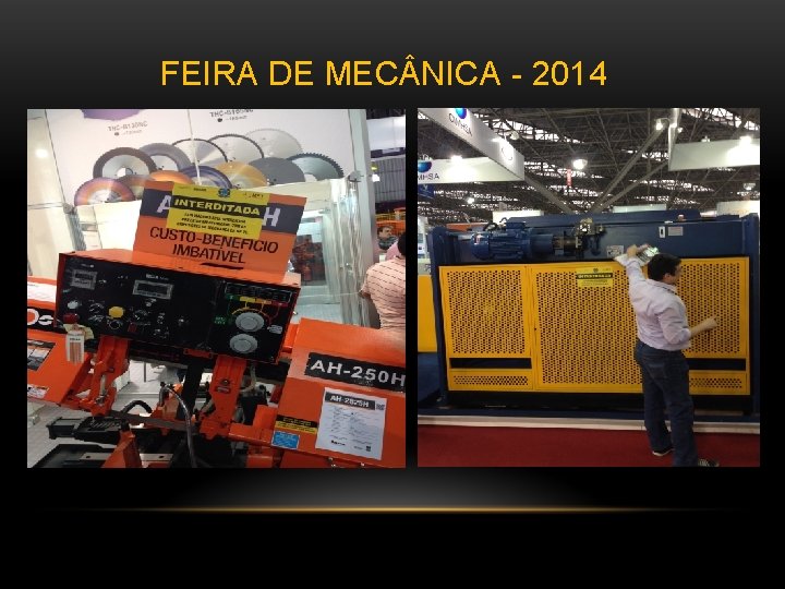  FEIRA DE MEC NICA - 2014 