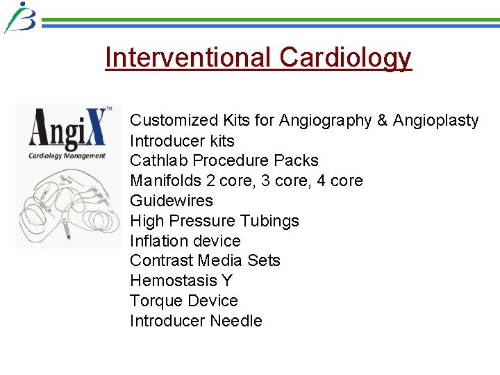 Interventional Cardiology Customized Kits for Angiography & Angioplasty Introducer kits Cathlab Procedure Packs Manifolds