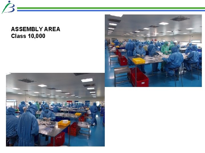 ASSEMBLY AREA Class 10, 000 ASSEMBLY AREA Class 10, 000