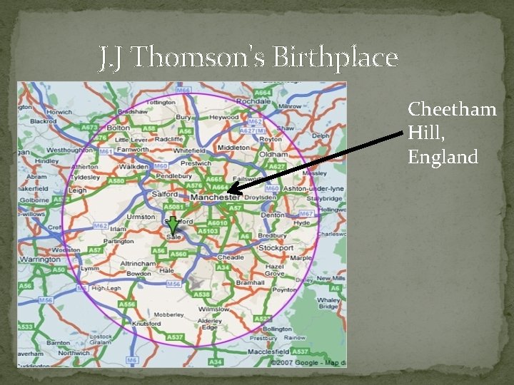 J. J Thomson's Birthplace Cheetham Hill, England 