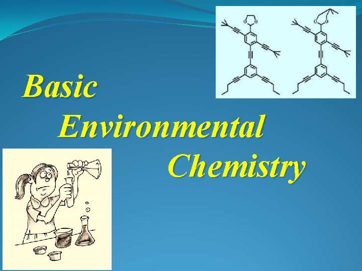 Basic Environmental Chemistry 