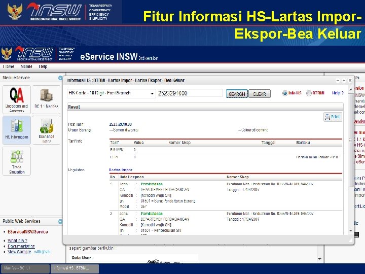 Fitur Informasi HS-Lartas Impor. Ekspor-Bea Keluar http: //www. insw. go. id 