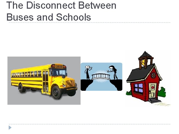 The Disconnect Between Buses and Schools 
