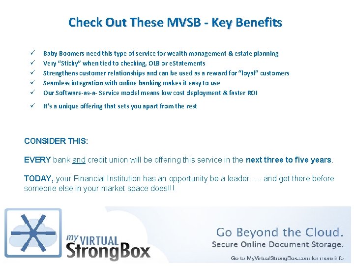 Check Out These MVSB - Key Benefits ü ü ü Baby Boomers need this