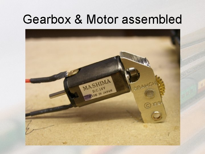 Gearbox & Motor assembled 