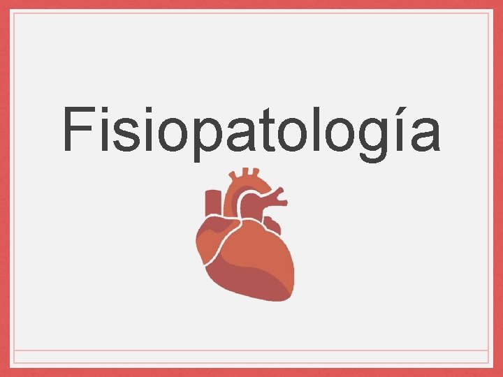 Fisiopatología 