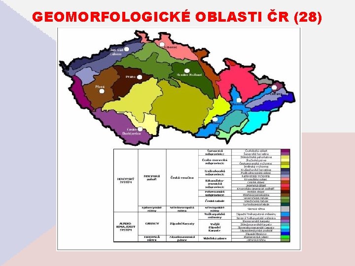 GEOMORFOLOGICKÉ OBLASTI ČR (28) 