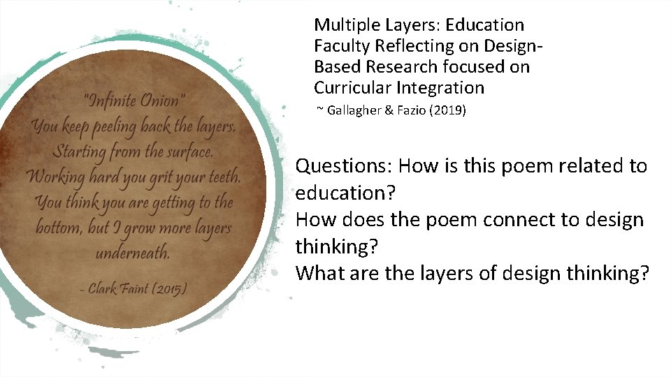 Multiple Layers: Education Faculty Reflecting on Design. Based Research focused on Curricular Integration ~