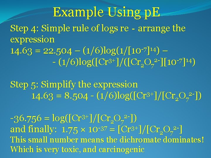 Example Using p. E Step 4: Simple rule of logs re‐arrange the expression 14.