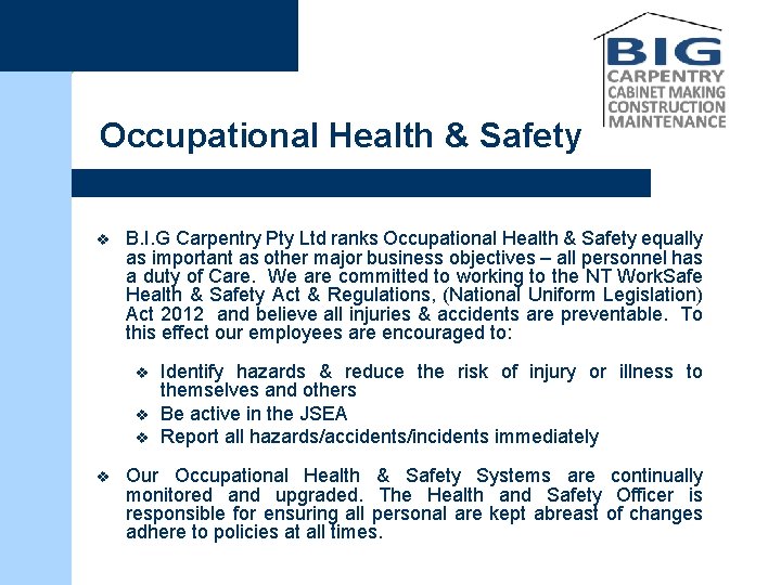 Occupational Health & Safety v B. I. G Carpentry Pty Ltd ranks Occupational Health