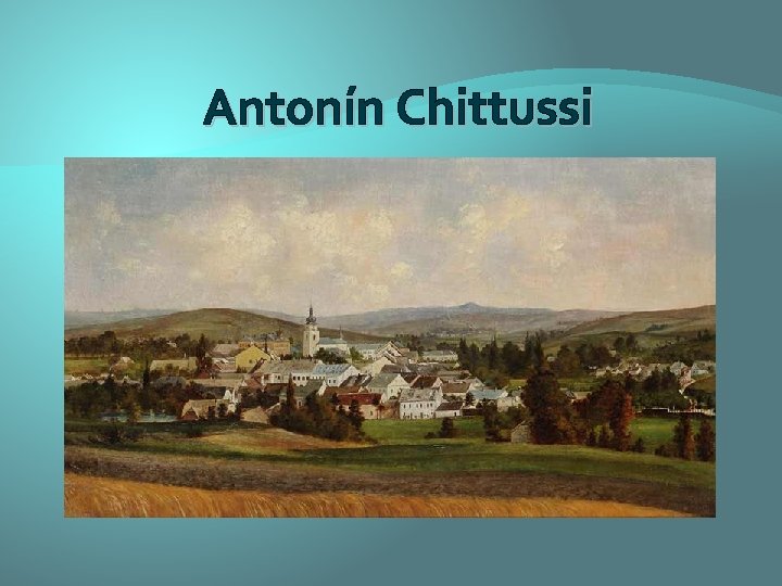 Antonín Chittussi 
