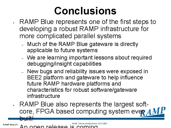 Conclusions • RAMP Blue represents one of the first steps to developing a robust