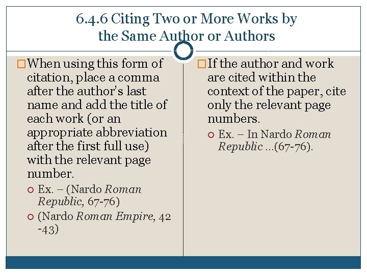 6. 4. 6 Citing Two or More Works by the Same Author or Authors