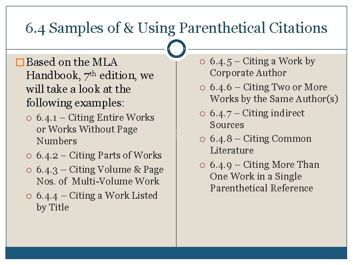 6. 4 Samples of & Using Parenthetical Citations � Based on the MLA Handbook,