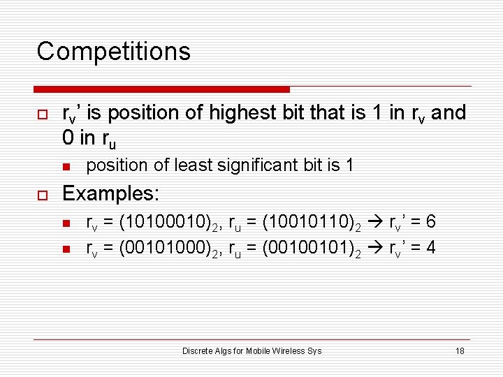 Competitions o rv’ is position of highest bit that is 1 in rv and