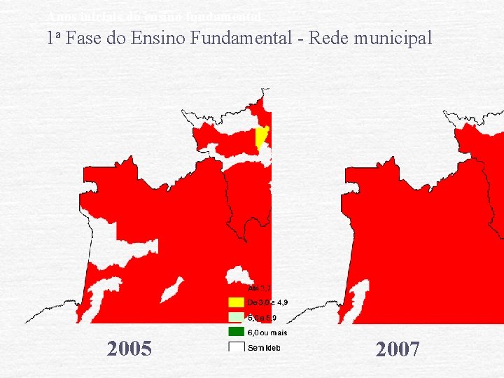 Anos iniciais do ensino fundamental 1 a Fase do Ensino Fundamental - Rede municipal