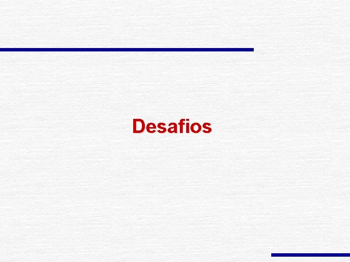 Desafios 