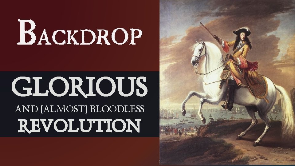 Backdrop GLORIOUS AND [ALMOST] BLOODLESS REVOLUTION 