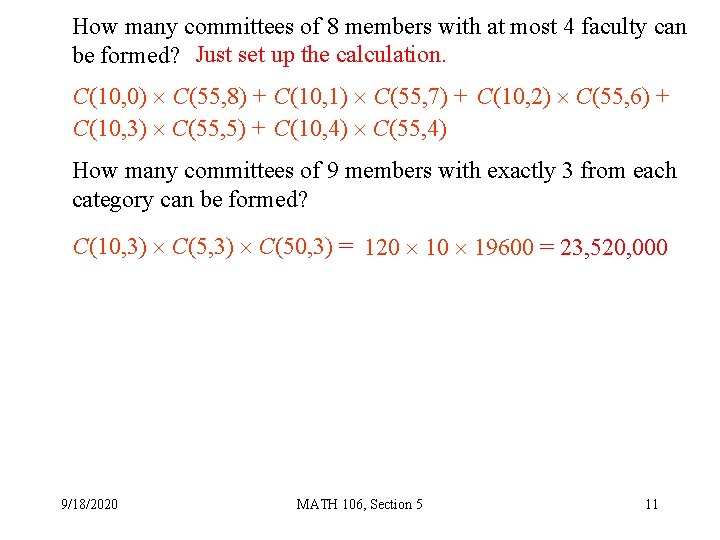 How many committees of 8 members with at most 4 faculty can be formed?
