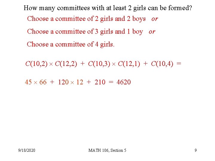 How many committees with at least 2 girls can be formed? Choose a committee