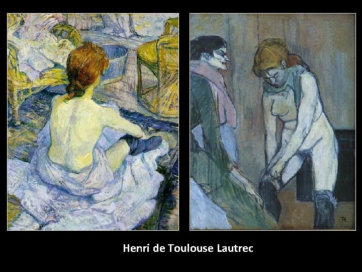 Henri de Toulouse Lautrec 