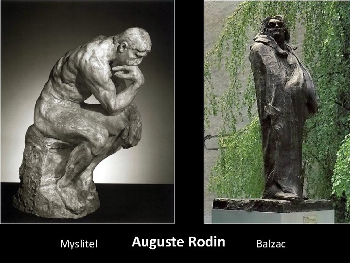 Myslitel Auguste Rodin Balzac 