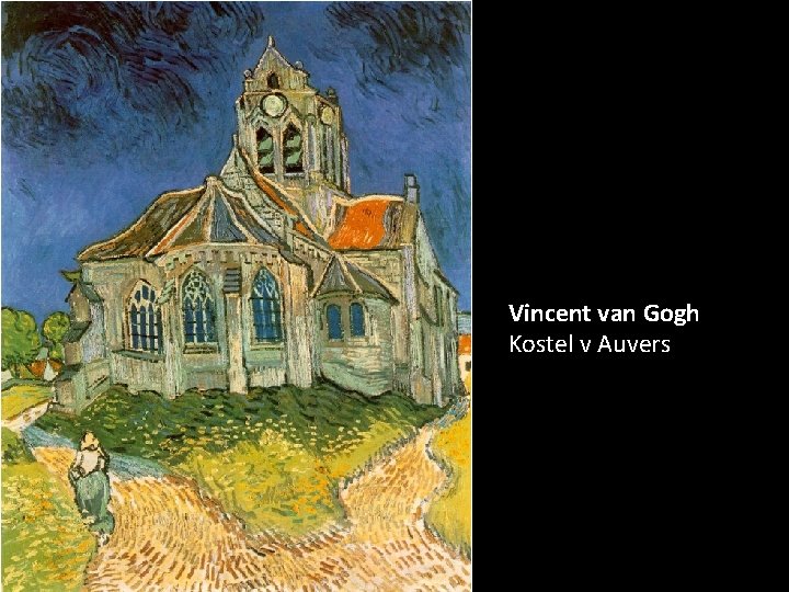 Vincent van Gogh Kostel v Auvers 