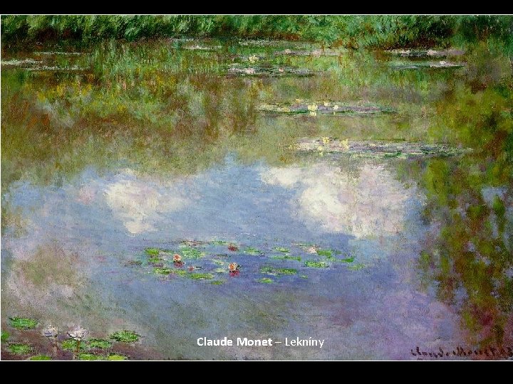 Claude Monet – Lekníny 