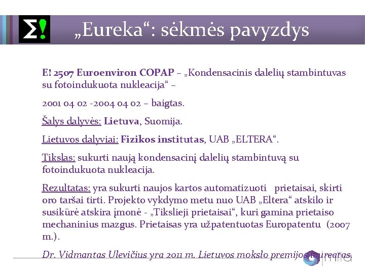 „Eureka“: sėkmės pavyzdys E! 2507 Euroenviron COPAP – „Kondensacinis dalelių stambintuvas su fotoindukuota nukleacija“