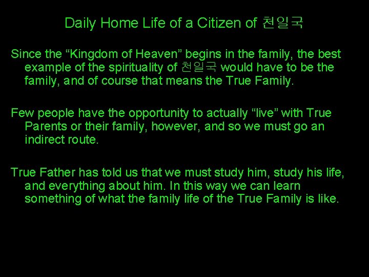 Daily Home Life of a Citizen of 천일국 Since the “Kingdom of Heaven” begins