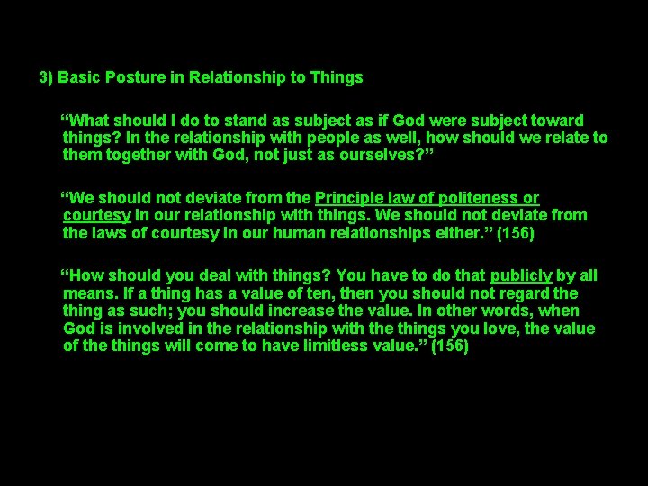 3) Basic Posture in Relationship to Things “What should I do to stand as