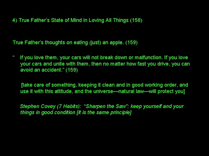 4) True Father’s State of Mind in Loving All Things (158) True Father’s thoughts