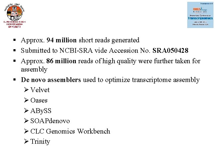 § Approx. 94 million short reads generated § Submitted to NCBI-SRA vide Accession No.