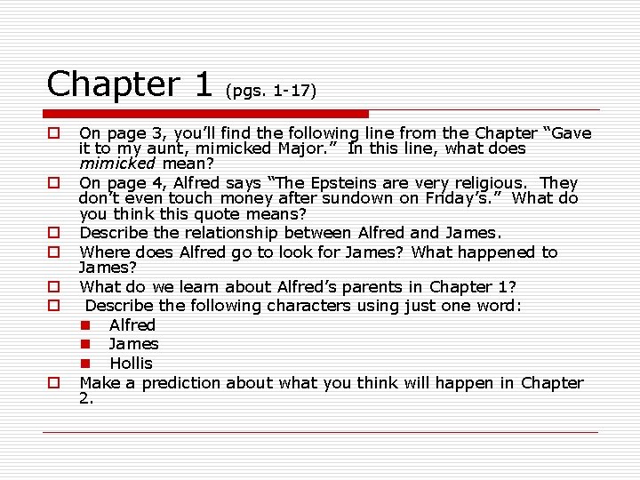 Chapter 1 o o o o (pgs. 1 -17) On page 3, you’ll find