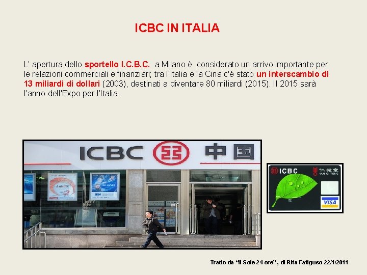 ICBC IN ITALIA L‘ apertura dello sportello I. C. B. C. a Milano è