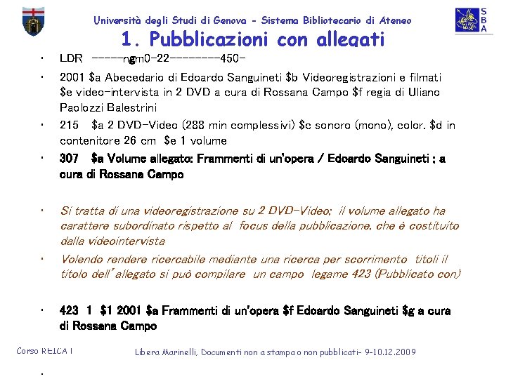Università degli Studi di Genova - Sistema Bibliotecario di Ateneo • • 1. Pubblicazioni