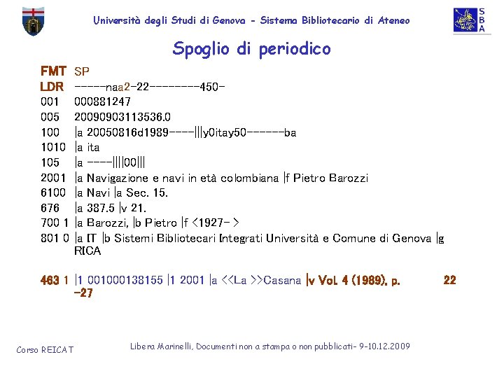 Università degli Studi di Genova - Sistema Bibliotecario di Ateneo Spoglio di periodico FMT