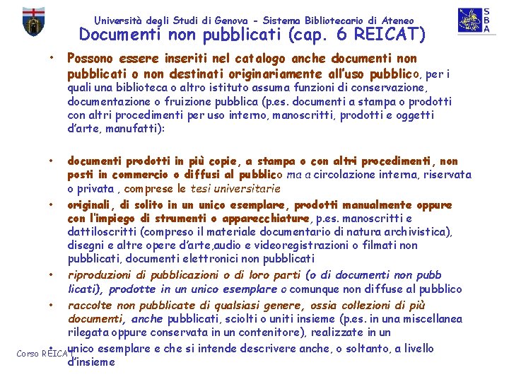 Università degli Studi di Genova - Sistema Bibliotecario di Ateneo Documenti non pubblicati (cap.