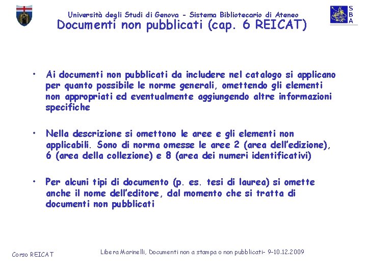 Università degli Studi di Genova - Sistema Bibliotecario di Ateneo Documenti non pubblicati (cap.