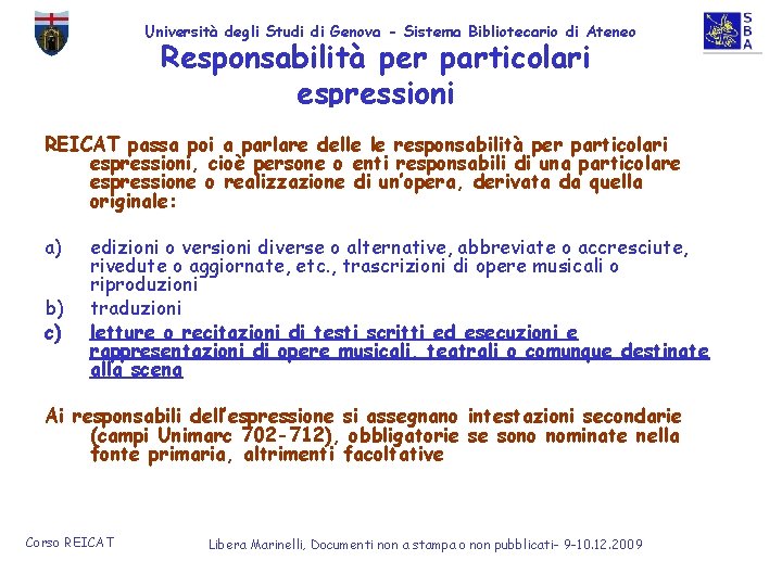 Università degli Studi di Genova - Sistema Bibliotecario di Ateneo Responsabilità per particolari espressioni