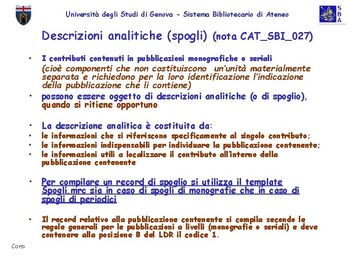 Università degli Studi di Genova - Sistema Bibliotecario di Ateneo Descrizioni analitiche (spogli) (nota