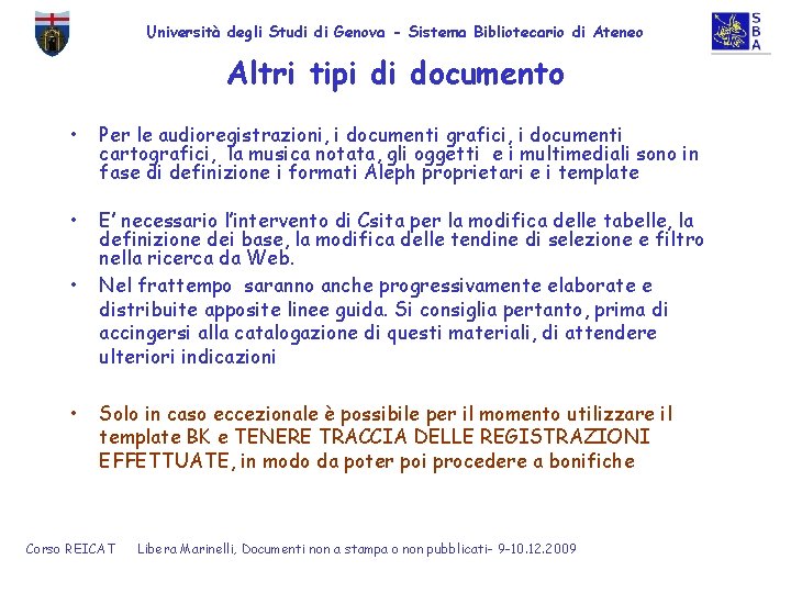Università degli Studi di Genova - Sistema Bibliotecario di Ateneo Altri tipi di documento
