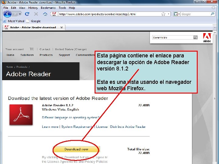 Esta página contiene el enlace para descargar la opción de Adobe Reader versión 8.
