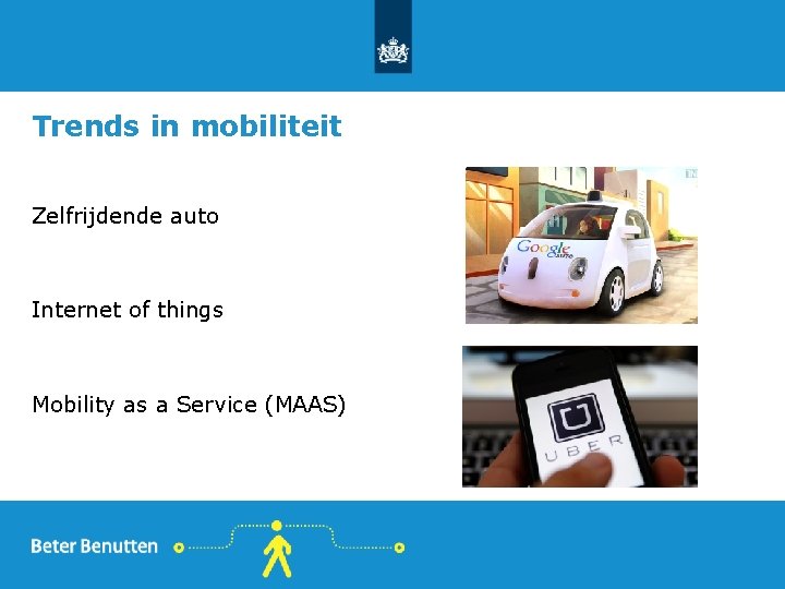 Trends in mobiliteit Zelfrijdende auto Internet of things Mobility as a Service (MAAS) 