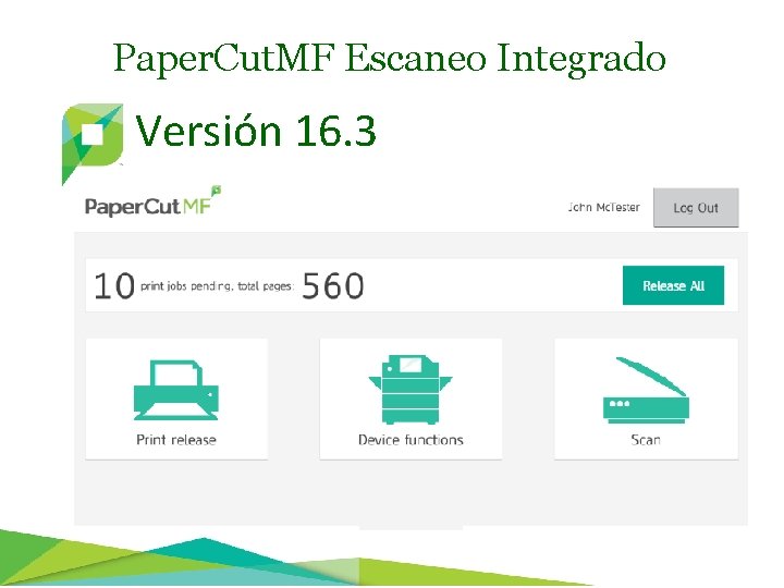 Paper. Cut. MF Escaneo Integrado Versión 16. 3 