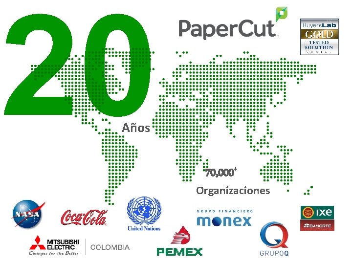 20 Años 70, 000+ Organizaciones 