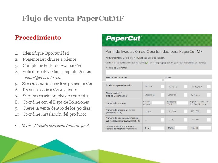 Flujo de venta Paper. Cut. MF Procedimiento 1. 2. 3. 4. Identifique Oportunidad Presente