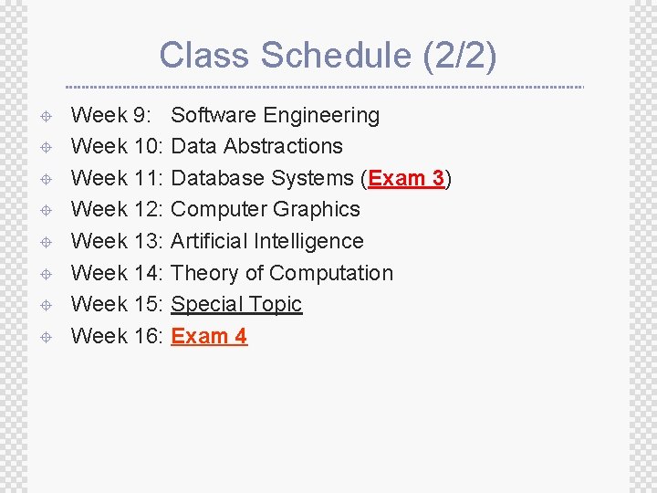 Class Schedule (2/2) ± ± ± ± Week 9: Week 10: Week 11: Week