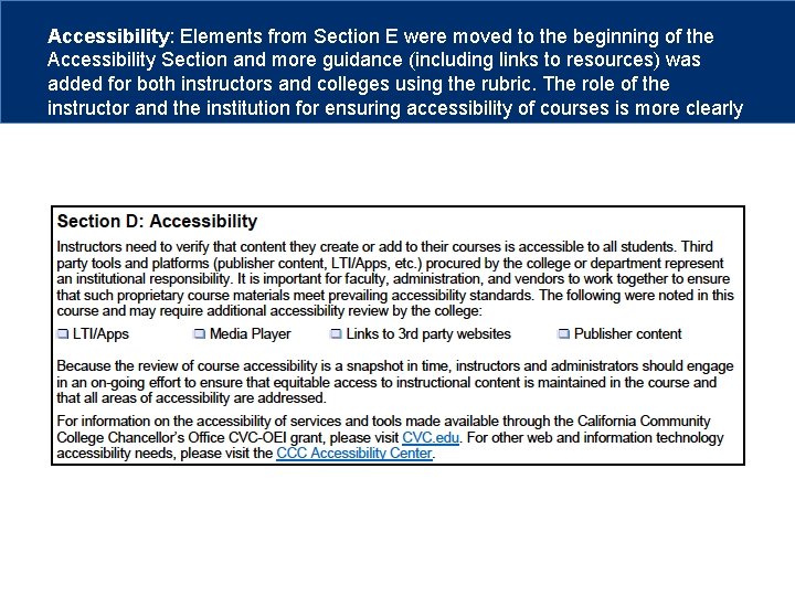 Accessibility: Elements from Section E were moved to the beginning of the Accessibility Section