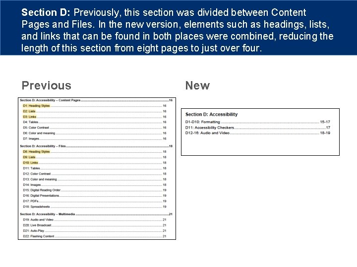 Section D: Previously, this section was divided between Content Pages and Files. In the